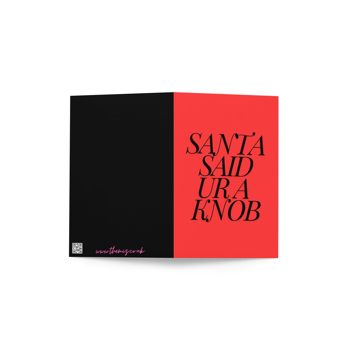 A red card with 'Santa Said Ur a Knob' written in black text and a complimentary envelope.