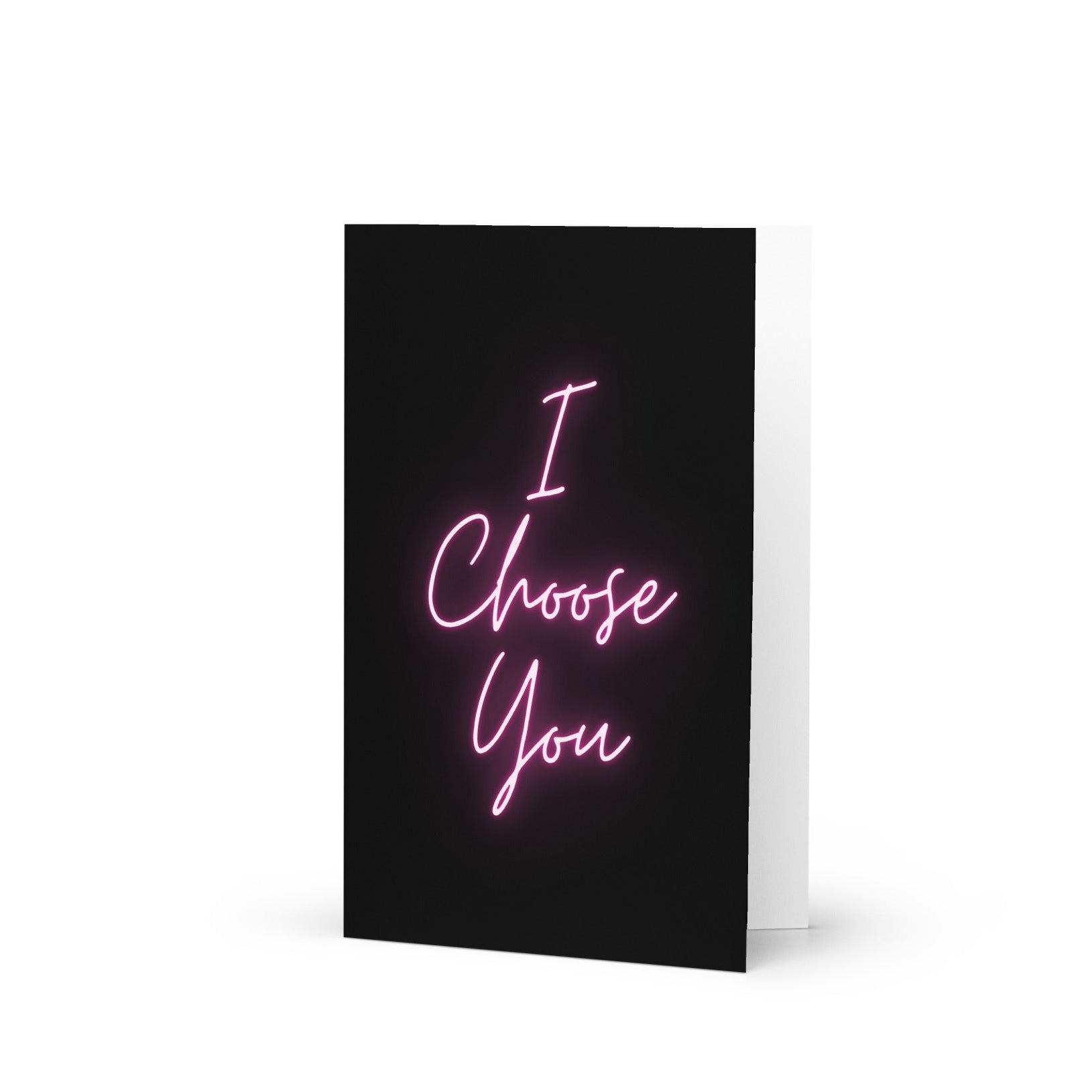I Choose You Greeting Card on a white surface.