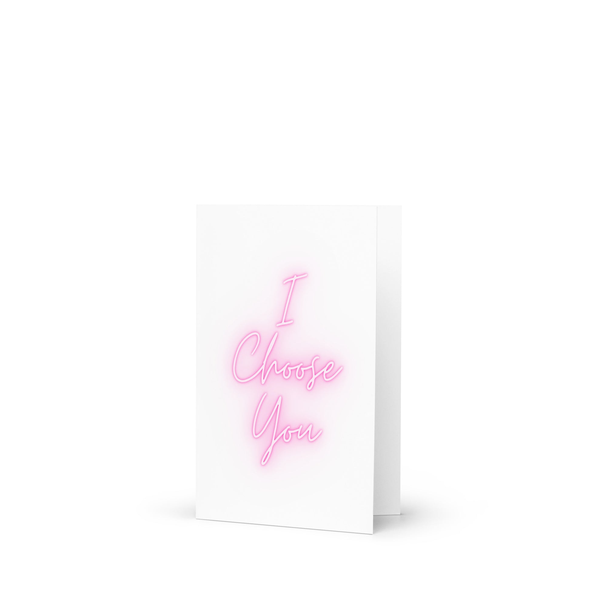 I Choose You Greeting Card on a white surface.